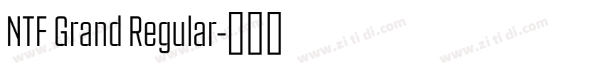 NTF Grand Regular字体转换